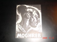 Moghreb  ( Farbiges glühendes Afrika )